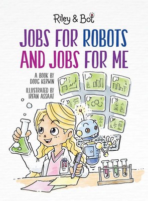Doug Kerwin | Jobs For Robots And Jobs For Me | Buch | Englisch (2021)