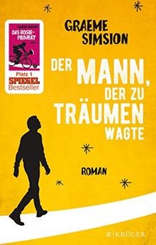 Der Mann, der zu träumen wagte von Simsion, Graeme | Buch | Zustand gut