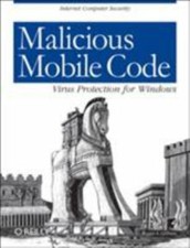 Malicious Mobile Code: Virus Protection for W...