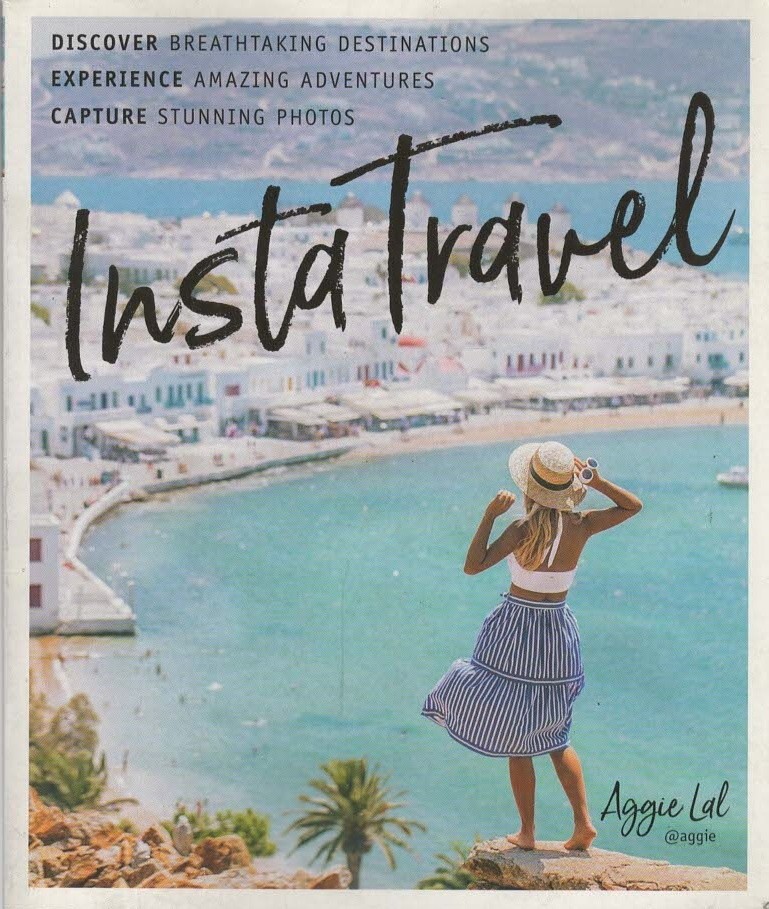 InstaTravel: Discover Breathtaking Destinations - Aggie Lal - Good - Paperback