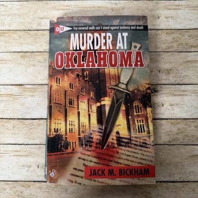 Murder at Oklahoma University Novel OU Norman by Jack M. Bickham 1998 Fiction