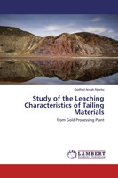 Godfred Ansah Nyarko | Study Of The Leaching Characteristics Of Tailing...