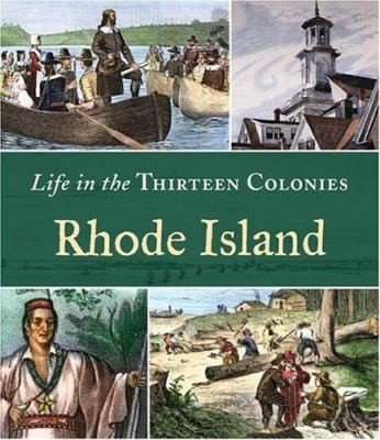 Rhode Island (Life in the Thirteen Colonies) by Robin S. Doak