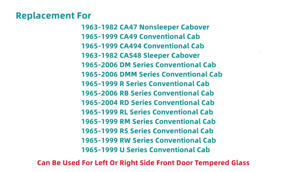 Door Window Glass For Mack CA47 CA49 CA494 CAS48 DM DMM R RB RD RL RM RS RW U Foto 2 de 4