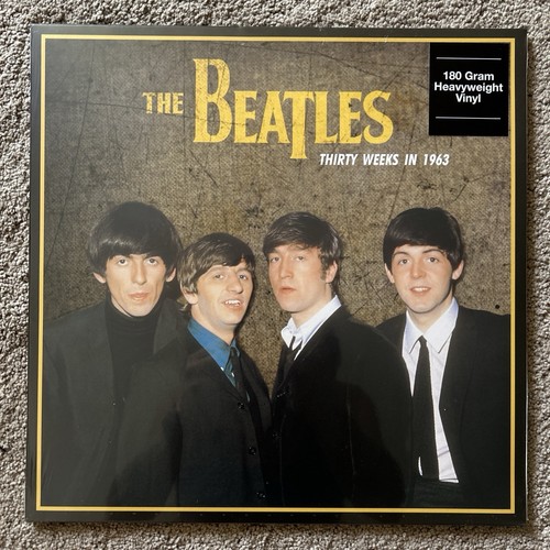 THE BEATLES - Thirty Weeks in 1963 - NEU 180g Vinyl LP Studio/Live RARITÄTEN