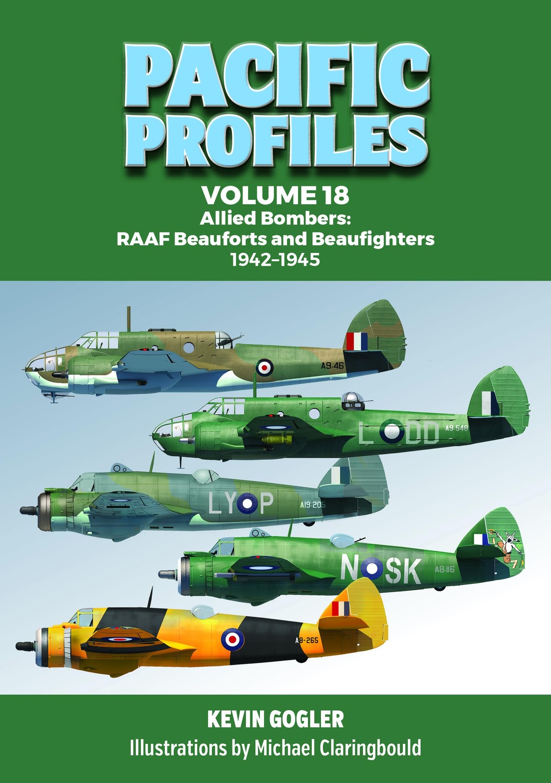 Pacific Profiles Volume 18 : Allied Bombers: Raaf Beauforts And Beaufighters 1942-1945 Kevin Gogler - Image 3