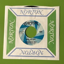 Bloodshot Bill / Rockin' Enocky – High And Dry 7” Garage Rock Vinyl 45 Norton x