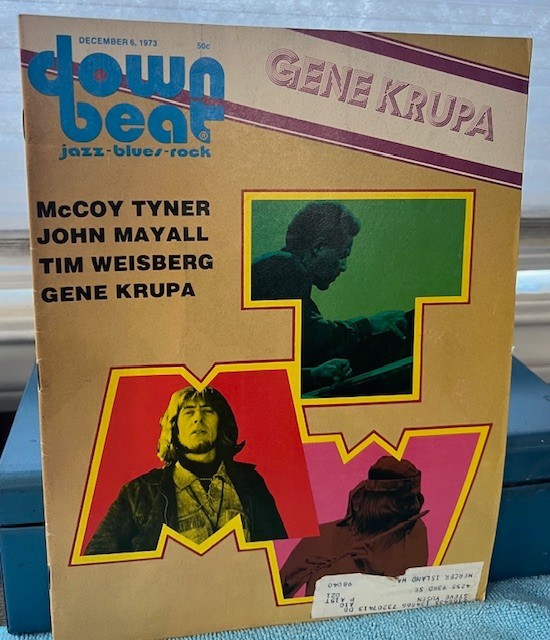 Down Beat Magazine Dec. 6 1973 Krupa, Tyner, Weisberg and Mayall Super Nice!