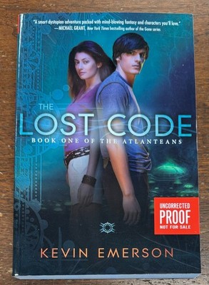 Lost Code by Kevin Emerson (2012 Trade Paperback) Uncorrected Proof