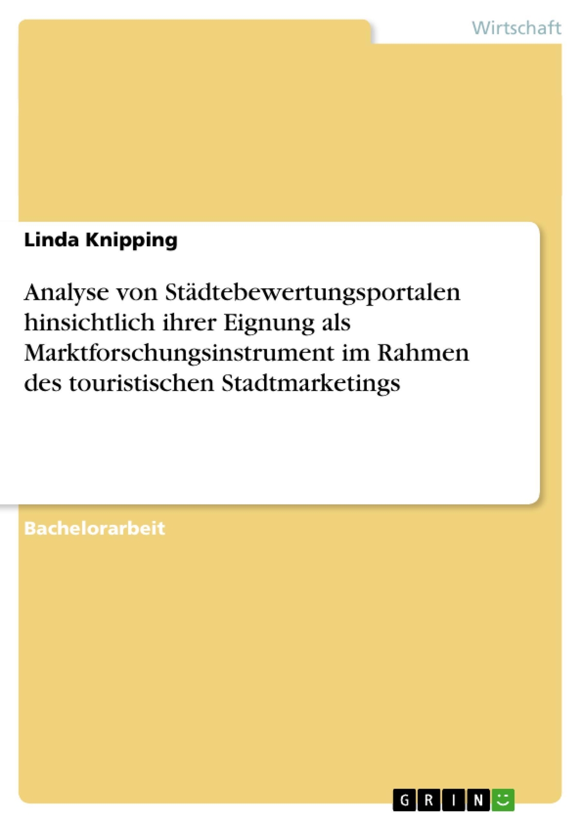 Thumbnail - Linda Knipping | Analyse Von Städtebewertungsportalen Hinsichtlich
