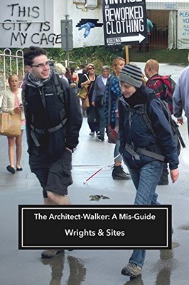 Der Architekt-Walker: Eine Fehlanleitung