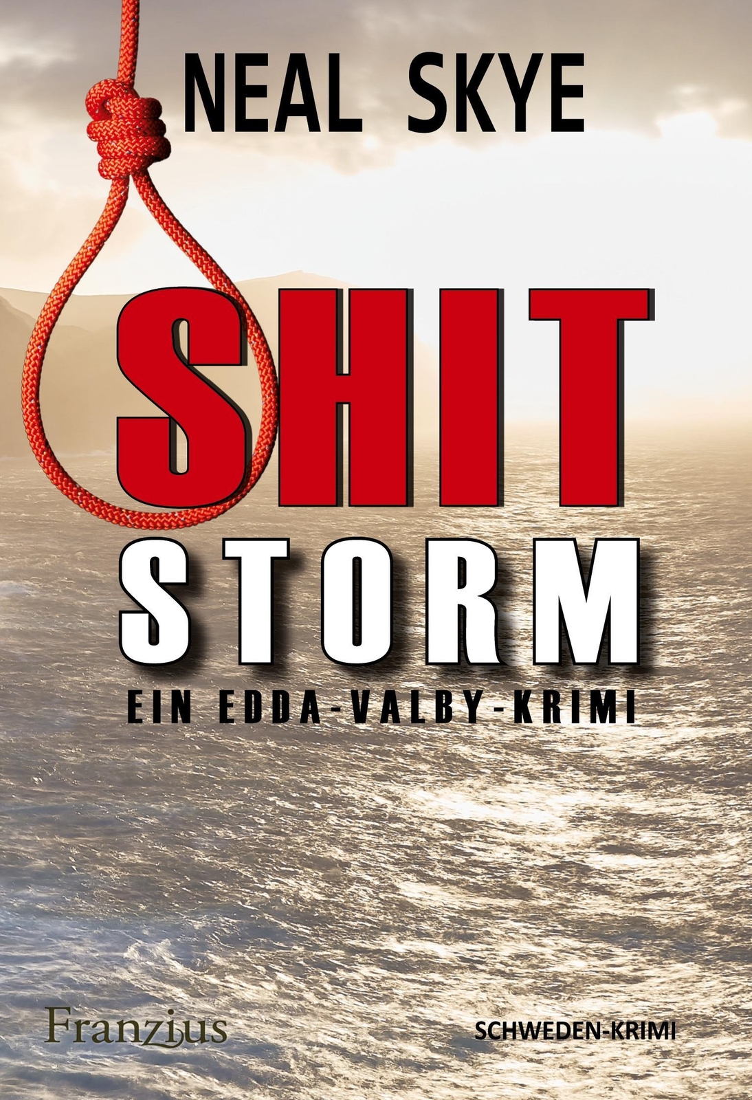 Thumbnail - Neal Skye / Shitstorm9783960502326