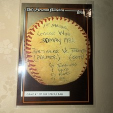 cal ripken jr 2020 Game 1 Of The Streak ball (sp)