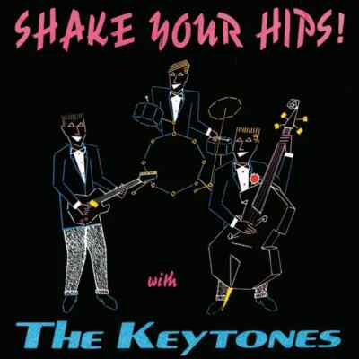 The Keytones Shake Your Hips! NEAR MINT Roof Records Vinyl LP 12 Inch 33 RPM