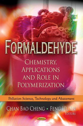 FORMALDEHYDE CHEMISTRY APPLIC.: Chemistry, Applications and Role