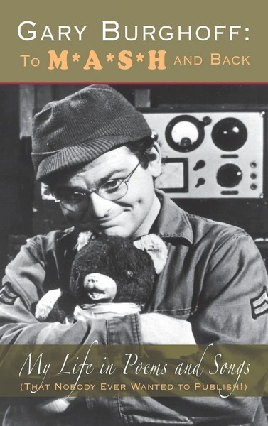 Gary Burghoff | Gary Burghoff | Buch | Englisch (2009) | To M A S H And Back-image