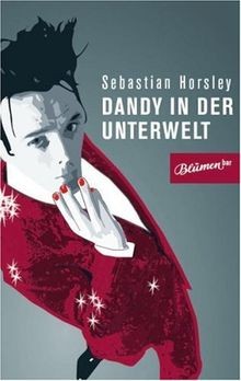 Dandy in der Unterwelt: Die unautorisierte Autobiographi... | Buch | Zustand gut
