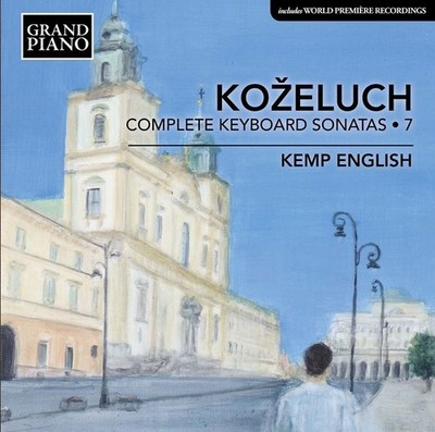 Kozeluch / English - Leopold Kozeluch: Complete Keyboard Sonatas, Vol. 7 [New CD