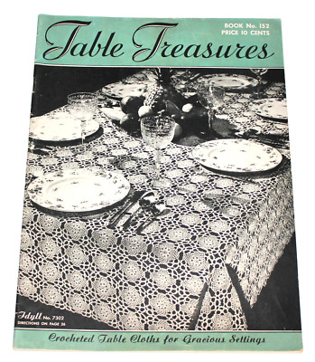 Vintage Table Treasures Crochet Clark's and Coats The Spool Cotton 40s CT4