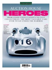 Auction House Heroes Magazine - From the Editors of Motor Sport Magazine