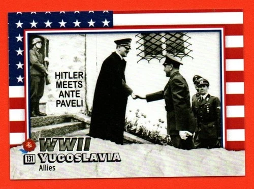 2025 Historic Autographs WW2,  Adolf Hitler Meets Ante Paveli  Card Yugoslavia