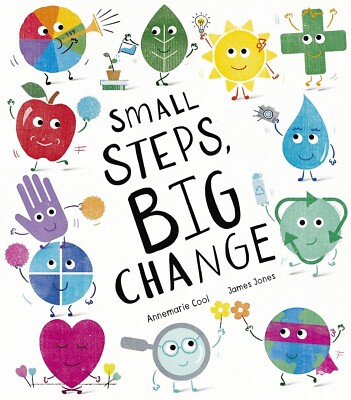 Small Steps, Big Change von Annemarie Cool, hartgedeckt. Alter 5+