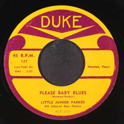 LITTLE JUNIOR PARKER: please baby blues / sittin', drinkin' and thinkin' DUKE 7''