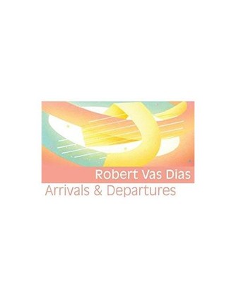 Arrivals & Departures, Robert Vas Dias