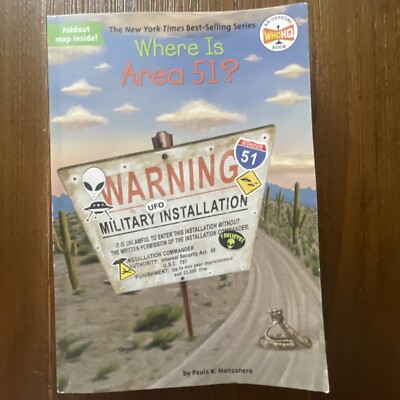 Where is Area 51? An Official WhoHQ Book by Paula K. Manzanero UFO Foldout Map