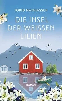 Die Insel der weißen Lilien: Roman | Eine berührend... | Buch | Zustand sehr gut - Bild 1 von 2