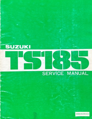 1980 Suzuki TS185 OEM service manual ~125 pages