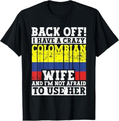NEW! Funny Colombian Husband, Colombia Flag Heritage Clothing S-3XL Made in USA