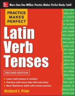 Practice Makes Perfect Latin Verb Tenses, 2nd Edition, Prior, Richard, New Book