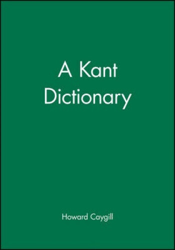 Thumbnail - A Kant Dictionary (blackwell Philosopher Dictionaries S.) By Caygill,