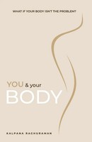 Kalpana Raghuraman | You & Your Body | Taschenbuch | Englisch (2024)