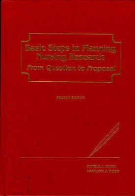 Basic Steps in Planning Nursing Research: From Question... - Brink, Pamela J.