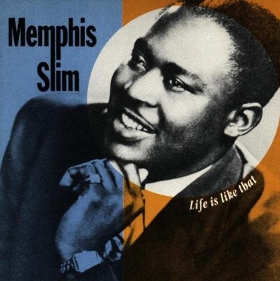 MEMPHIS SLIM - Life Is Like That - CD - Import - **Excellent Condition**