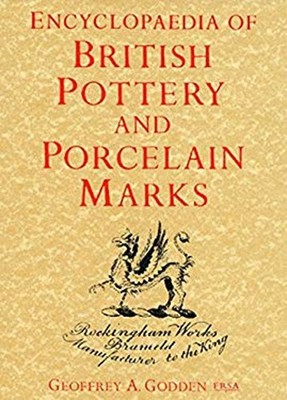 Encyclopedia of British Pottery and Porcelain Marks Geoffrey A. G
