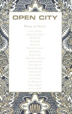OPEN CITY #23: PROSE BY POETS By Open City Magazine & Nick Flynn