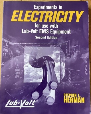 Lab-Volt Experiments in Electricity Stephen Herman 2nd Edition EMS 0827385528