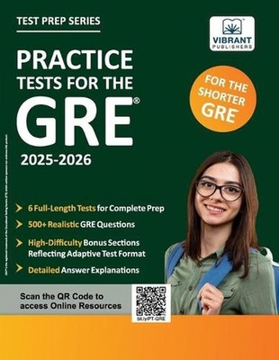 Practice Tests for the GRE: 2025-2026, 6 Full-Length Tests, 500+ Timed Questions