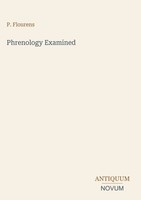 P. Flourens | Phrenology Examined | Buch | Englisch (2026) | Ean 9783387414707