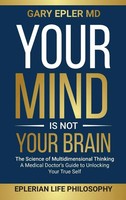 Gary Epler | Your Mind Is Not Your Brain | Buch | Englisch (2024) | E&R