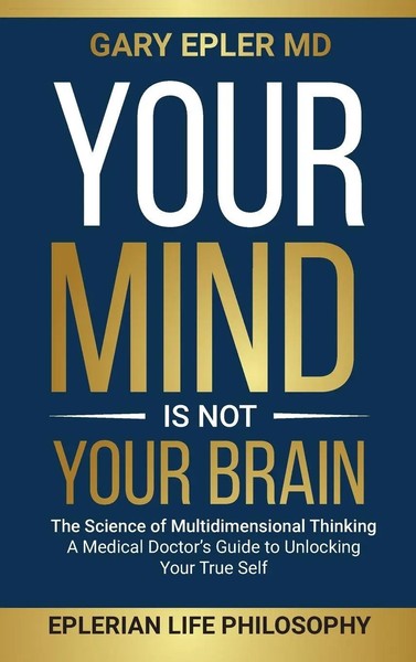 Gary Epler | Your Mind Is Not Your Brain | Buch | Englisch (2024) | E&R-image
