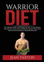 Warrior Diet Jean Yaxton Taschenbuch Kartoniert / Broschiert Englisch 2020