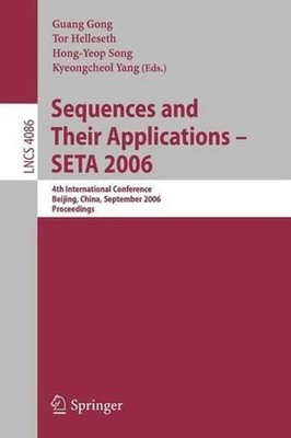 Sequences and Their Applications SETA 2006: 4th International Conference, Beijin