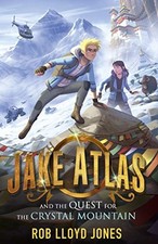 Jake Atlas and the Quest for the Cry... by Jones, Rob Lloyd Paperback / softback
