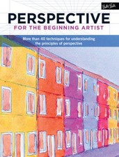 Perspective for the Beginning Artist: More than 40 techniques for un - VERY GOOD