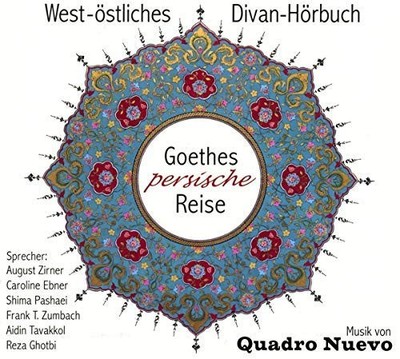 Various Goethes Persische Reise (CD)