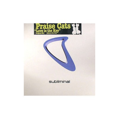 Praise Cats - Love Is The Key (VINYL)